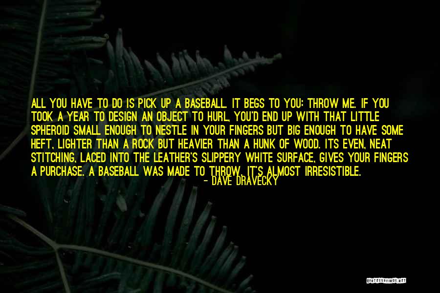 Dave Dravecky Quotes 2236803 Dave Dravecky Quotes 2236803