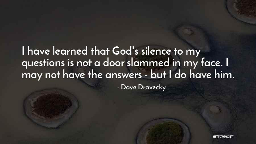 Dave Dravecky Quotes 398860 Dave Dravecky Quotes 398860