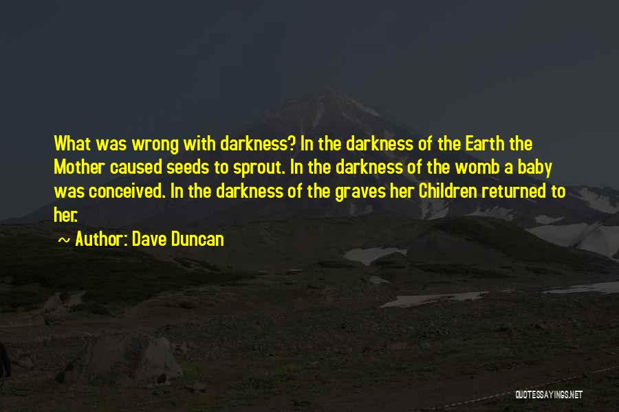 Dave Duncan Quotes 1429158