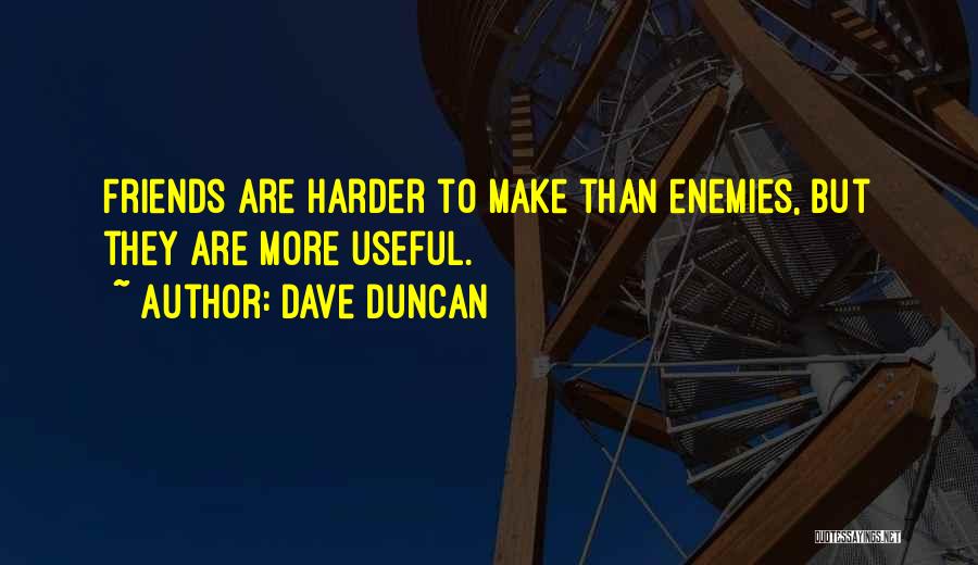 Dave Duncan Quotes 1935106