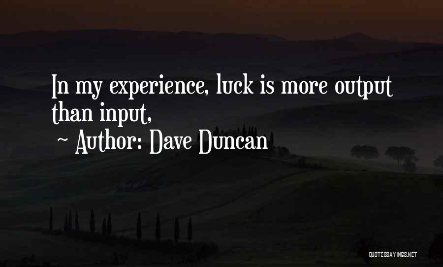 Dave Duncan Quotes 437477