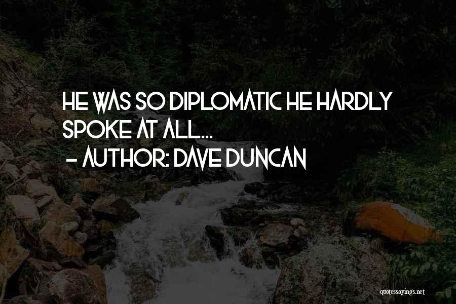 Dave Duncan Quotes 663607