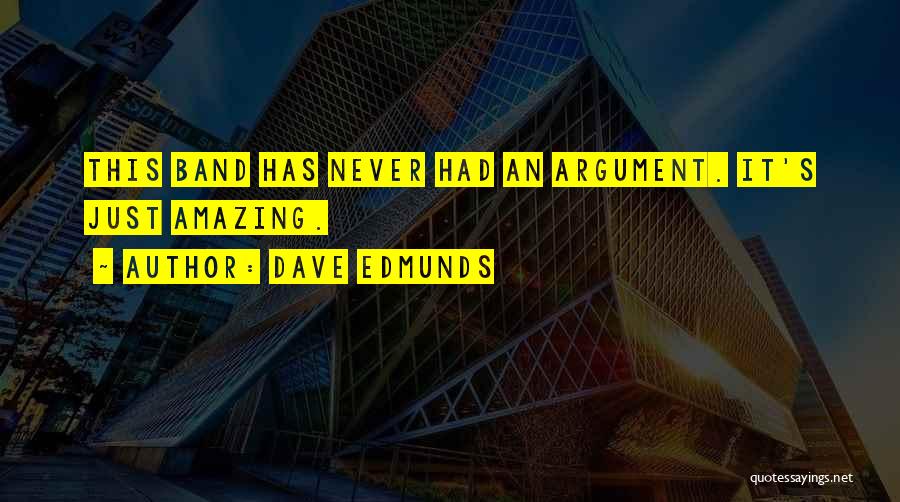 Dave Edmunds Quotes 1292089