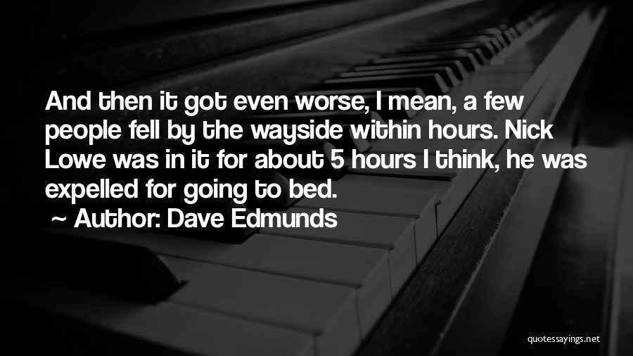 Dave Edmunds Quotes 1456768