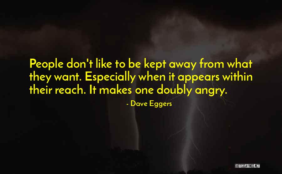 Dave Eggers Quotes 1036114