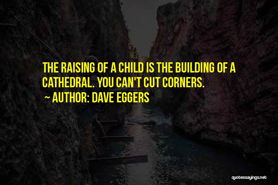 Dave Eggers Quotes 1219960