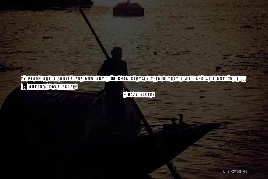 Dave Eggers Quotes 1296145