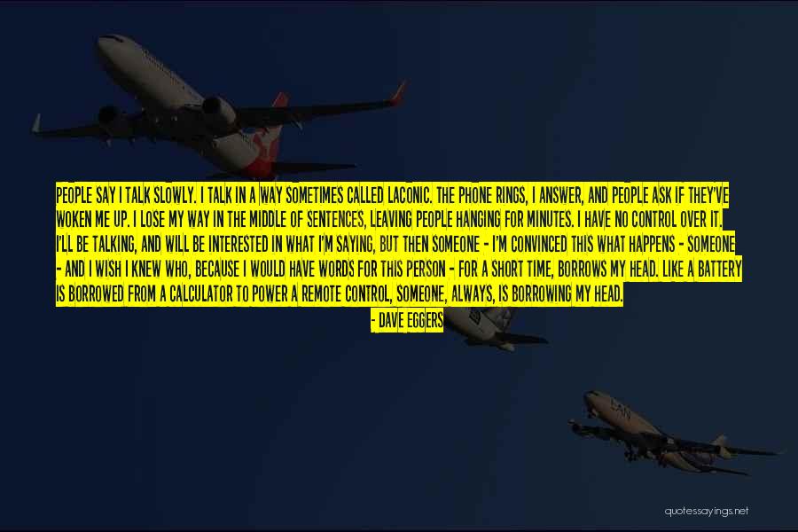 Dave Eggers Quotes 199708 Dave Eggers Quotes 199708