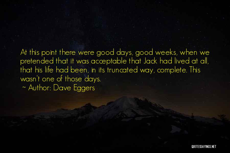 Dave Eggers Quotes 2229012