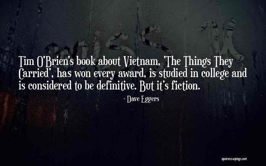 Dave Eggers Quotes 2267621