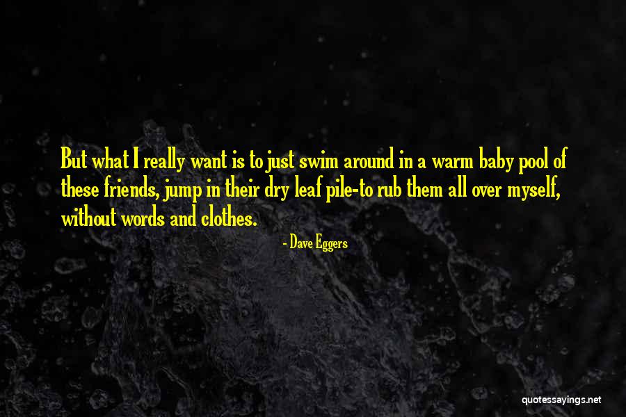 Dave Eggers Quotes 381138 Dave Eggers Quotes 381138
