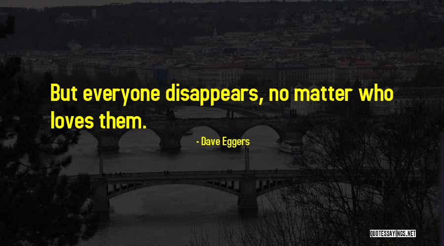 Dave Eggers Quotes 485396