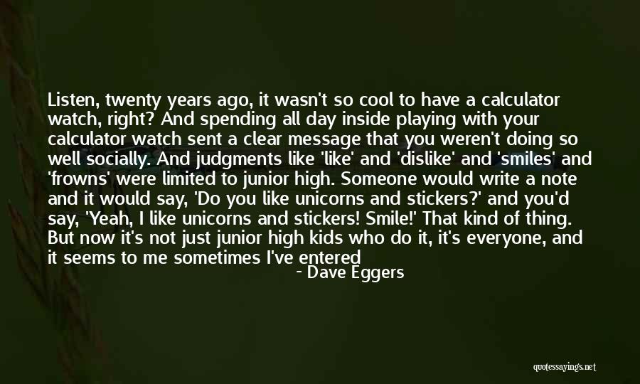 Dave Eggers Quotes 656243