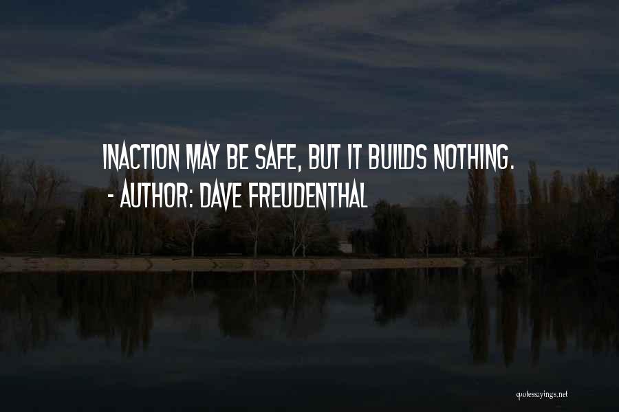 Dave Freudenthal Quotes 280958