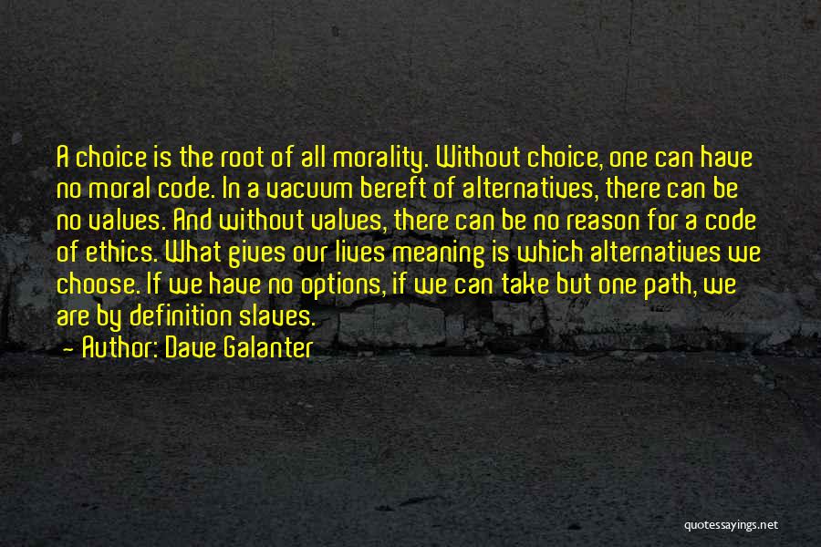 Dave Galanter Quotes 2175220