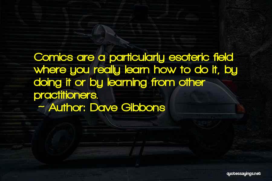 Dave Gibbons Quotes 1053289