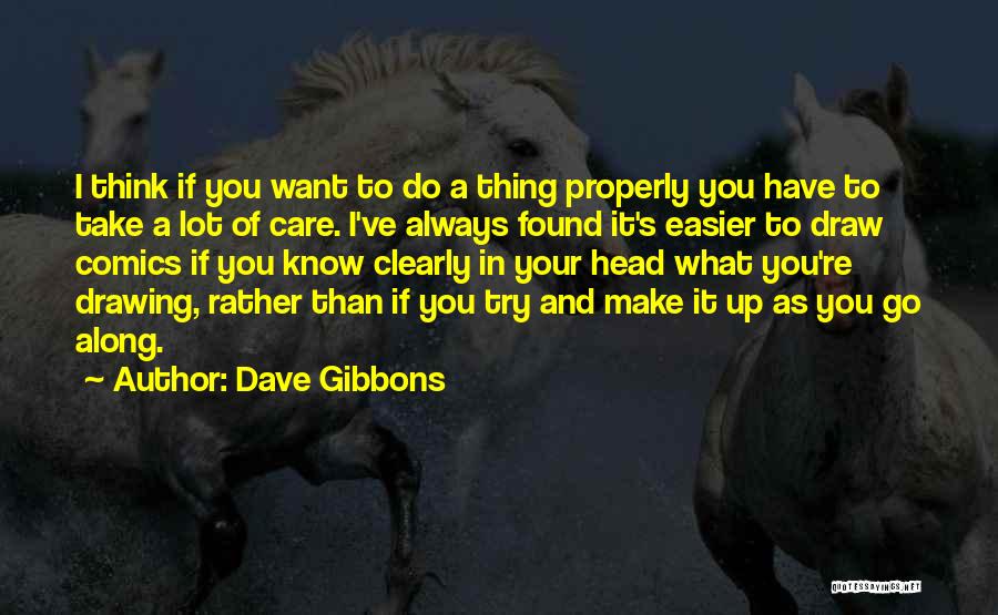 Dave Gibbons Quotes 1398297