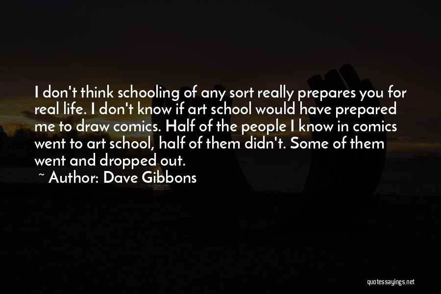 Dave Gibbons Quotes 1967254