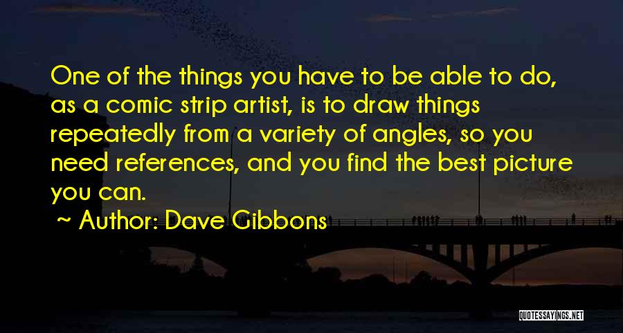 Dave Gibbons Quotes 1968089