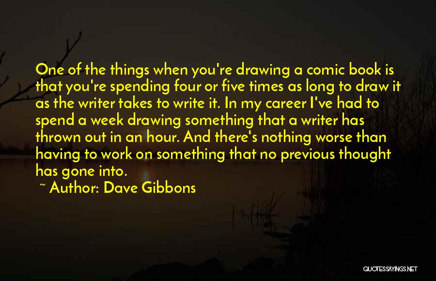 Dave Gibbons Quotes 2256557