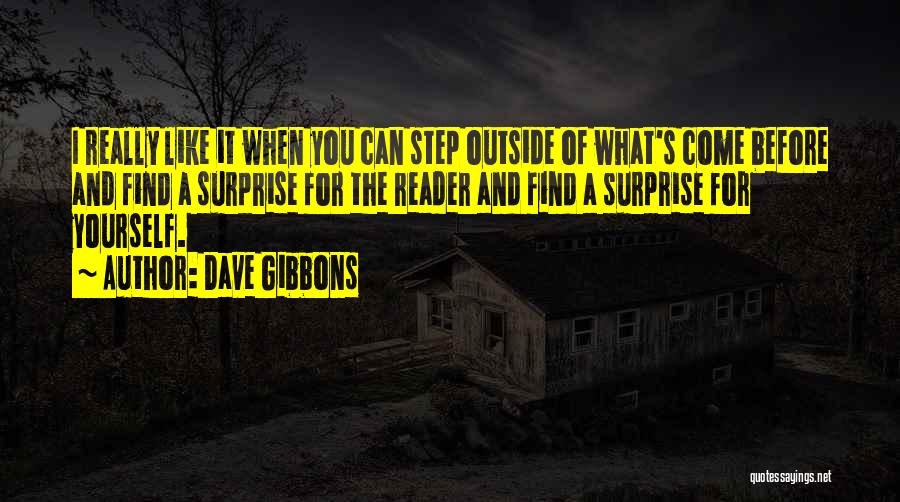Dave Gibbons Quotes 665785