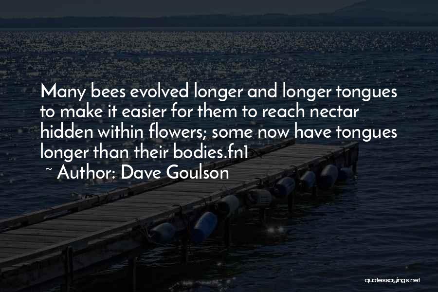 Dave Goulson Quotes 129760