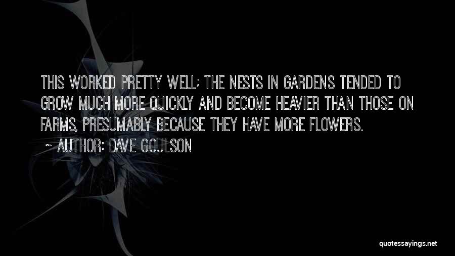 Dave Goulson Quotes 2139864