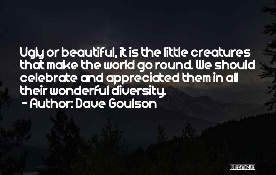 Dave Goulson Quotes 498640 Dave Goulson Quotes 498640
