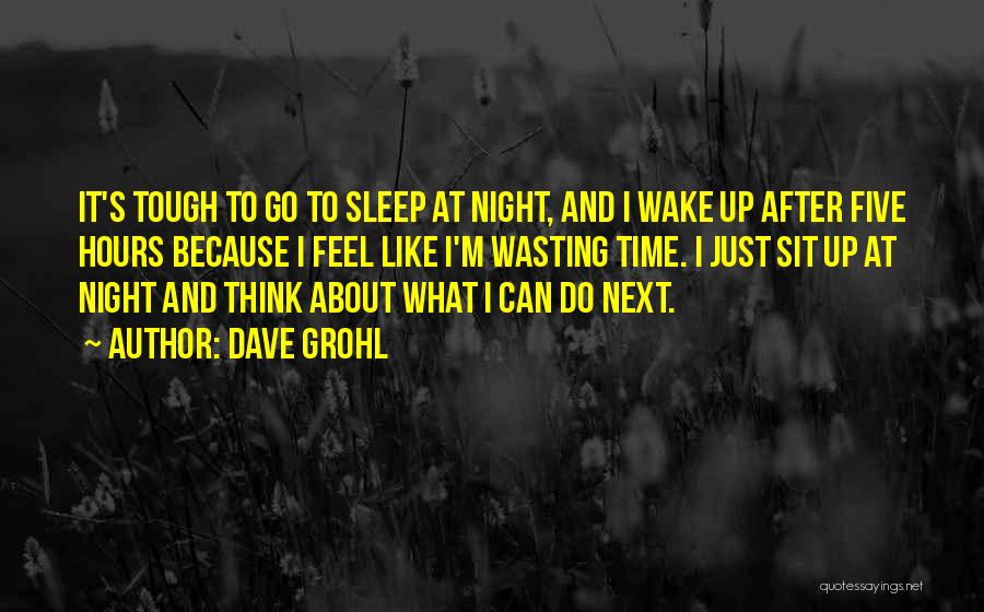 Dave Grohl Quotes 1062991