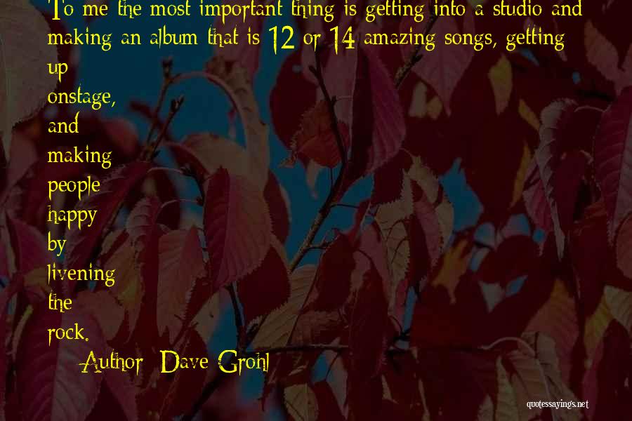 Dave Grohl Quotes 1117387 Dave Grohl Quotes 1117387