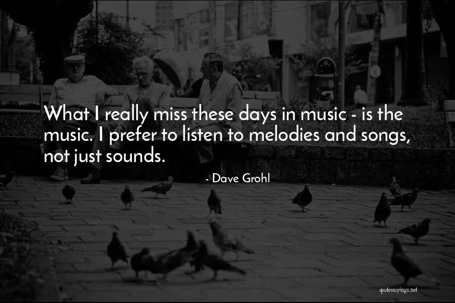 Dave Grohl Quotes 1536338