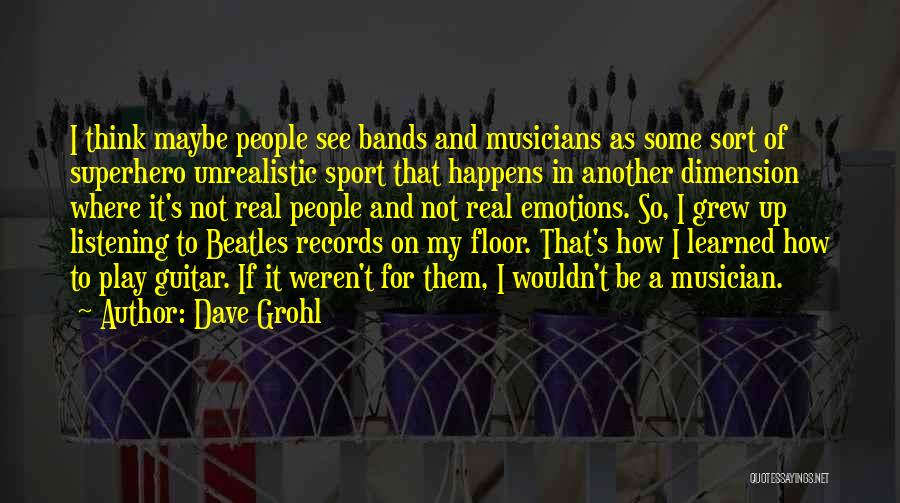 Dave Grohl Quotes 1764271