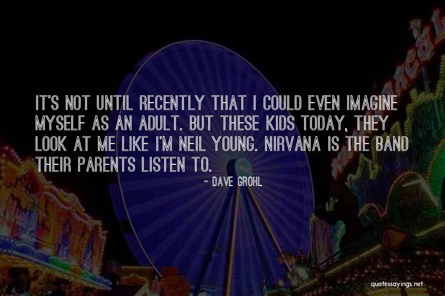 Dave Grohl Quotes 373436