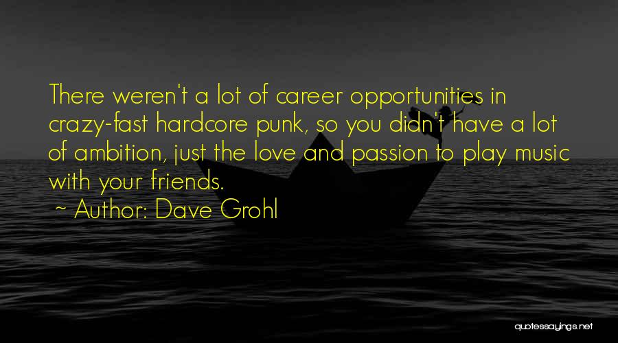 Dave Grohl Quotes 599455 Dave Grohl Quotes 599455