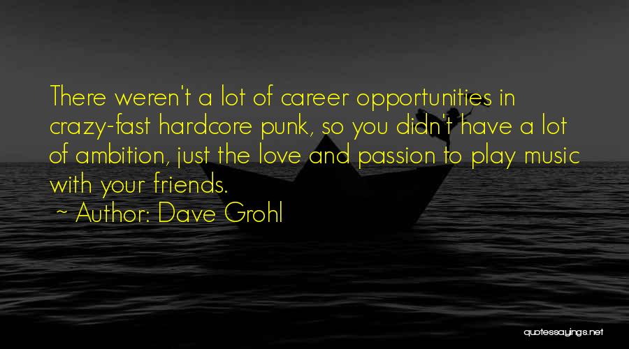 Dave Grohl Quotes 599455