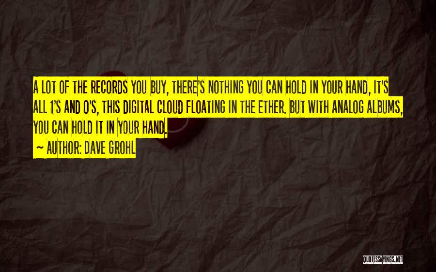 Dave Grohl Quotes 946599 Dave Grohl Quotes 946599