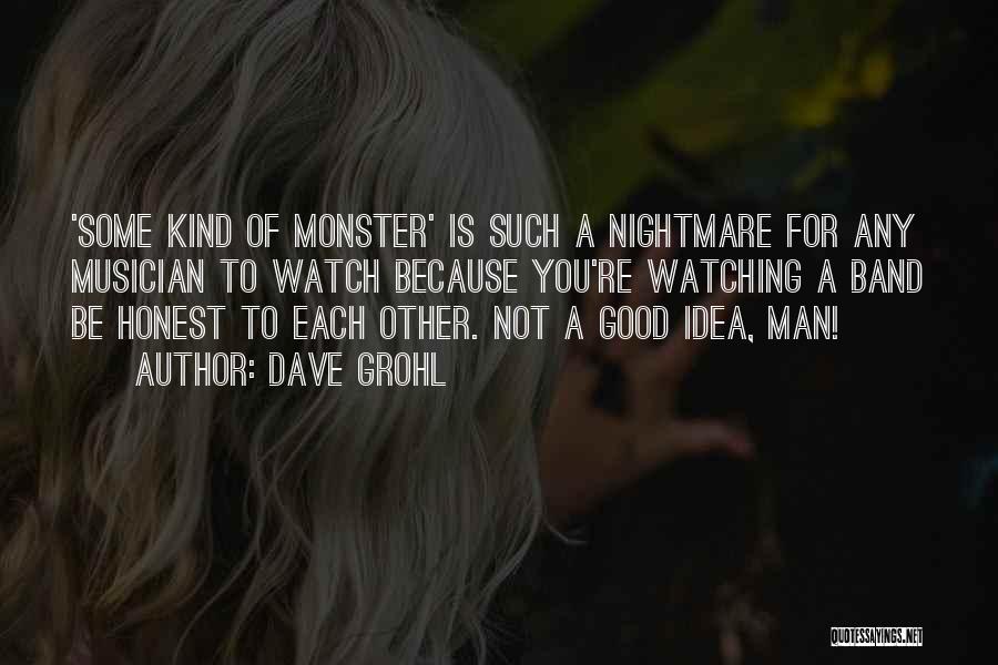 Dave Grohl Quotes 967868 Dave Grohl Quotes 967868