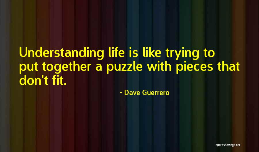 Dave Guerrero Quotes 1169853 Dave Guerrero Quotes 1169853