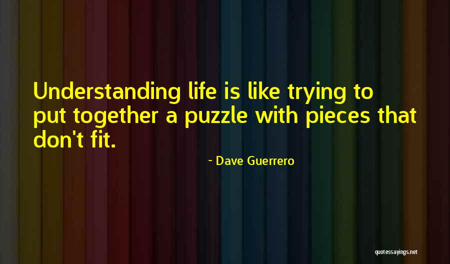 Dave Guerrero Quotes 1169853