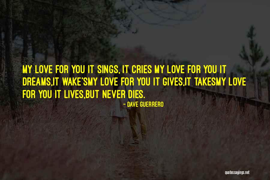 Dave Guerrero Quotes 2218271 Dave Guerrero Quotes 2218271