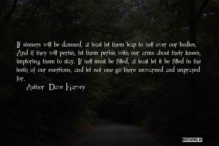 Dave Harvey Quotes 368088