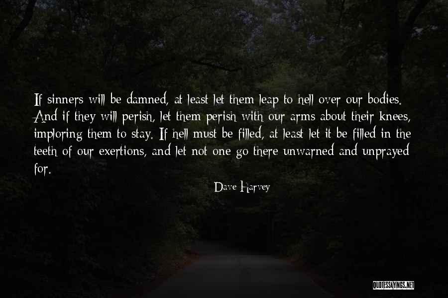 Dave Harvey Quotes 368088