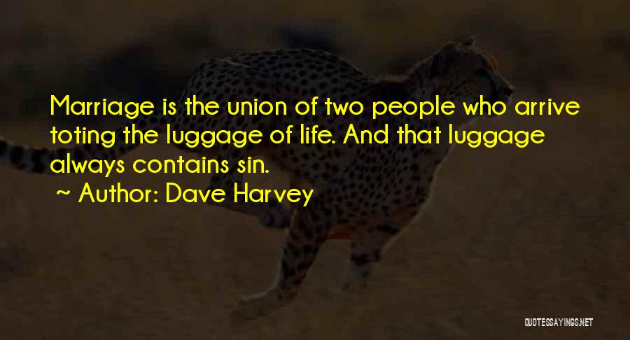 Dave Harvey Quotes 785817