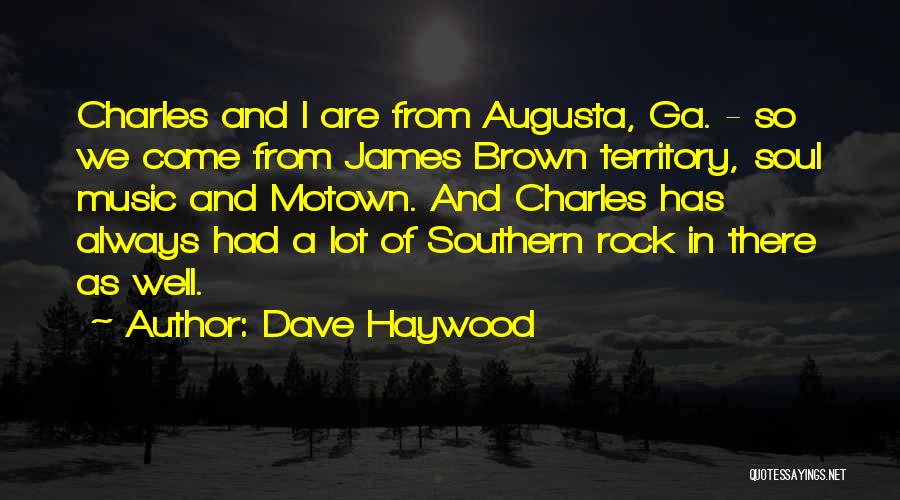 Dave Haywood Quotes 1654124