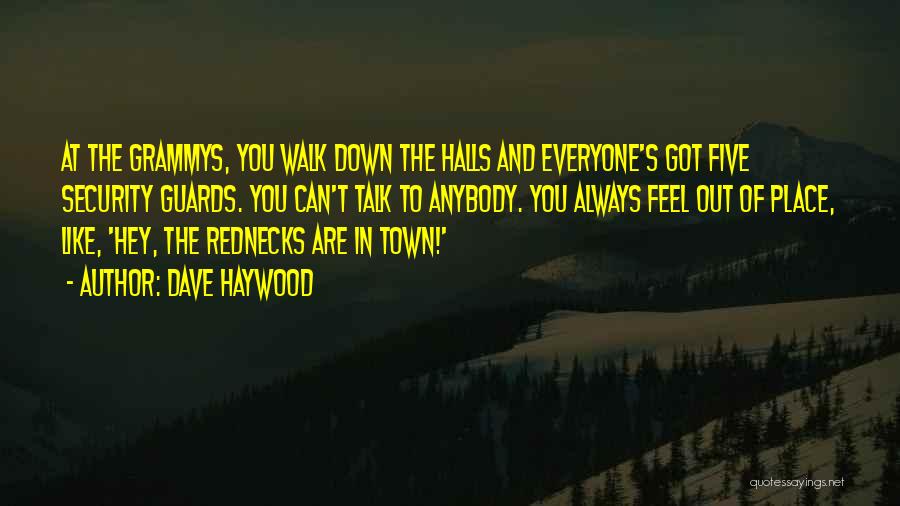 Dave Haywood Quotes 376760