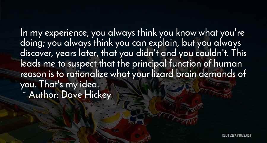 Dave Hickey Quotes 426572