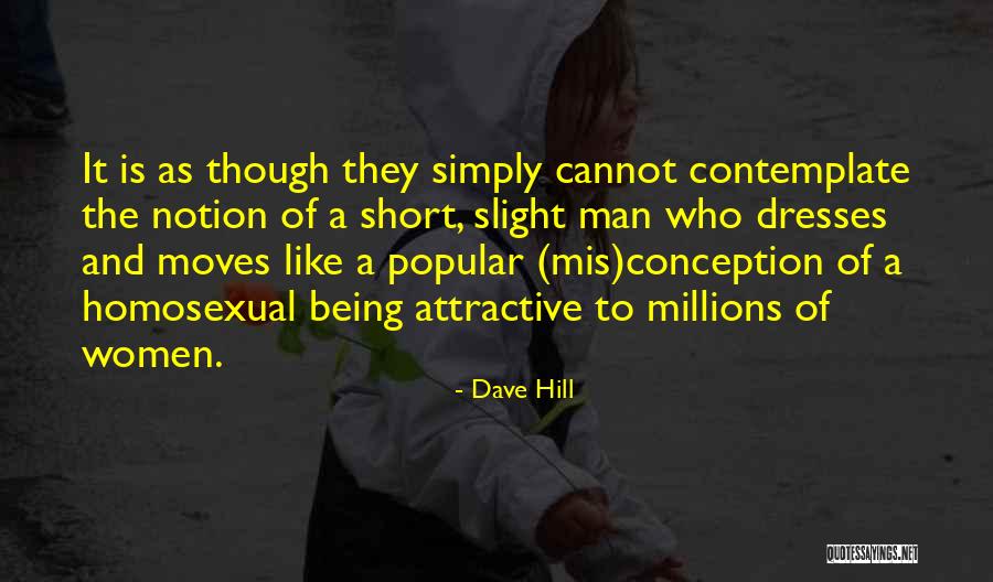 Dave Hill Quotes 420349