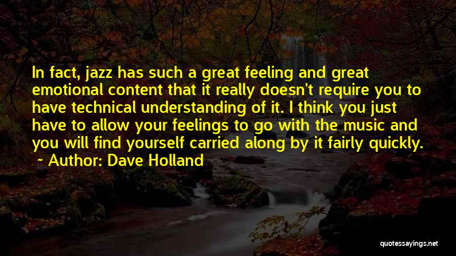 Dave Holland Quotes 1650937