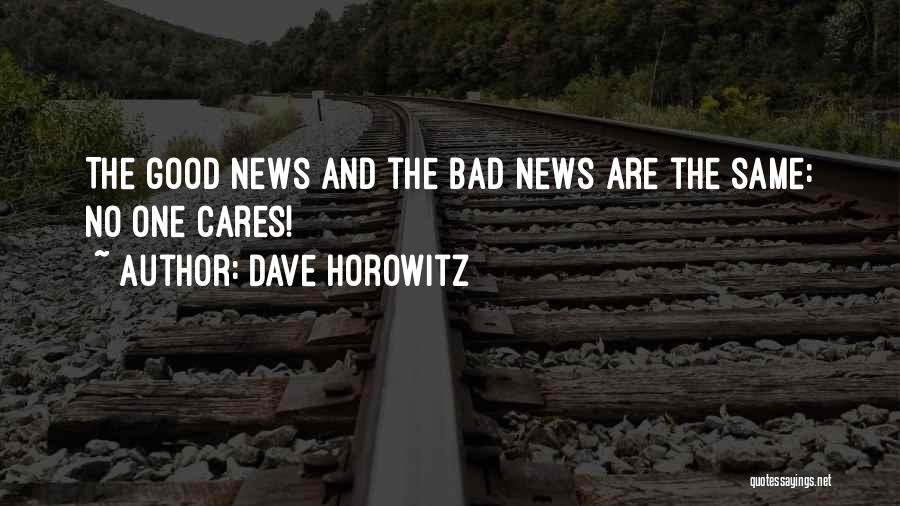 Dave Horowitz Quotes 1565233