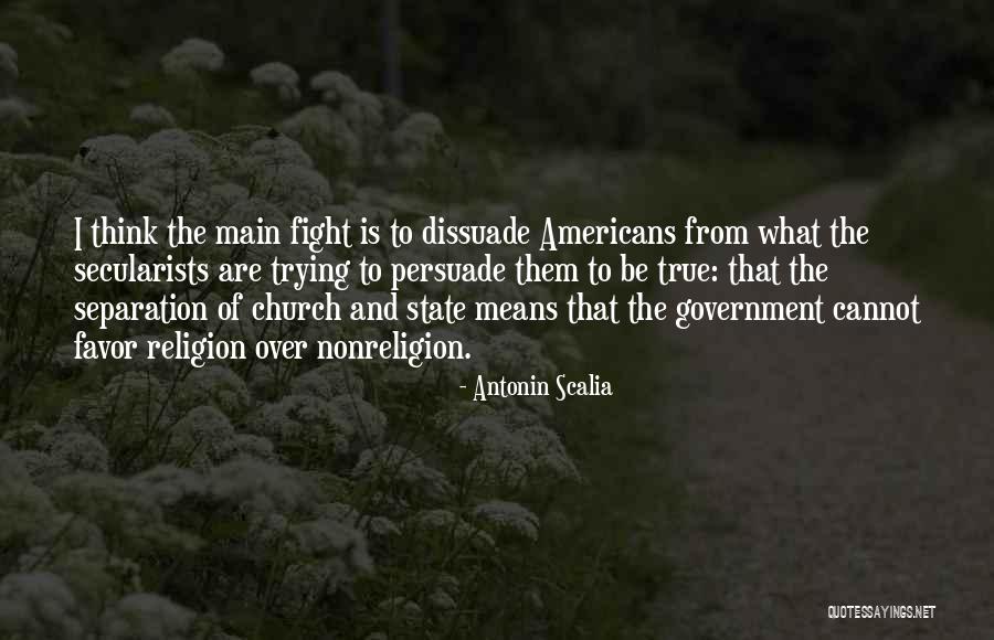 Dave Hughes Quotes By Antonin Scalia Dave Hughes Quotes By Antonin Scalia